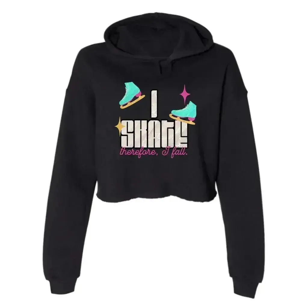 I Skate, Therefore I Fall Women's Cropped Fleece Hoodie